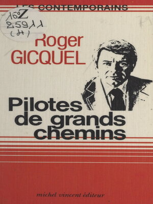 cover image of Pilotes de grands chemins